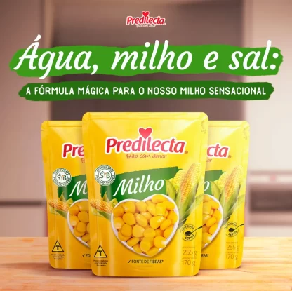 Banner do produto Milho Predilecta Sem Sal Sache 170g - Água, Milho e Sal